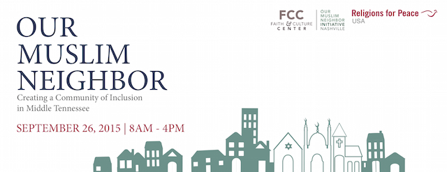 Our Muslim Neighbor Conference: September 26th, Vanderbilt University