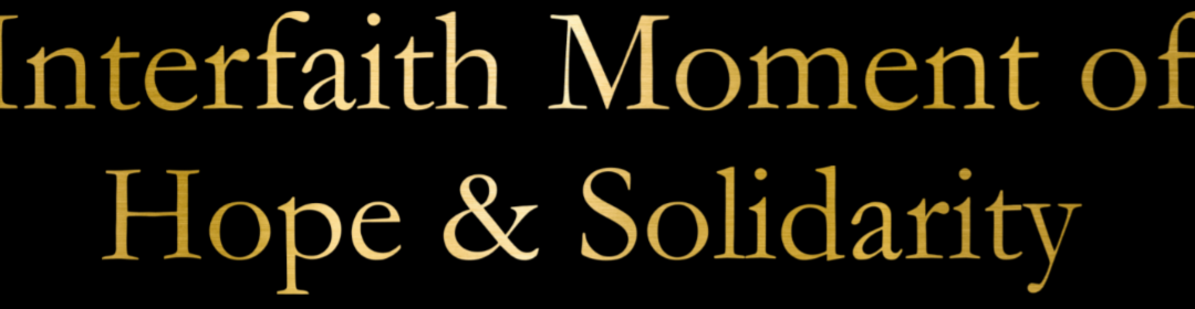 Interfaith Moment of Hope & Solidarity, April 1